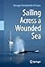 Sailing Across a Wounded Sea