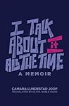 I Talk about It A...