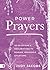 Power Prayers: 40 Devotions...
