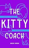 The Kitty Coach: ...