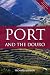Port and the Douro (5th edition) by Richard Mayson