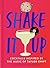 Shake It Up by Welbeck