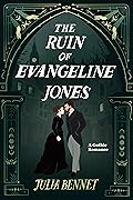 The Ruin of Evangeline Jones