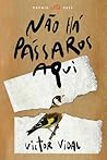 Não Há Pássaros Aqui