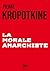La Morale anarchiste