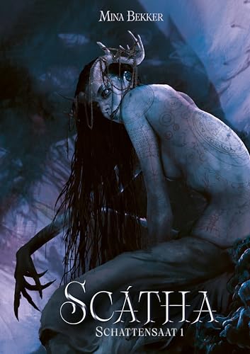 Scátha (Schattensaat, #1)