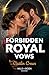 Forbidden Royal Vows