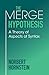The Merge Hypothesis: A Theory of Aspects of Syntax