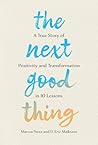 The Next Good Thi...