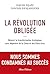 La Révolution obligée - Réussir la transformation écologique sans dépendre de la Chine et des États- (French Edition)