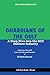 Guardians of the Gulf by GEW Intelligence Unit