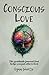Conscious Love: The gratitu...