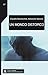 Un mondo distopico (Ikebana Vol. 17) by Claudio Bonvecchio