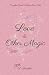 Love and Other Magic