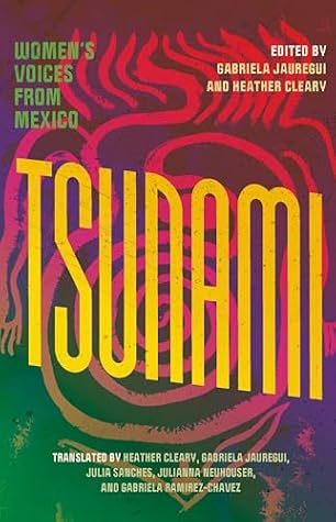 Tsunami: Women’s Voices from Mexico