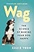 Wag: The Science of Making Your Dog Happy