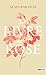 Le livre de la rose