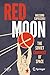 Red Moon: The Soviet Conque...