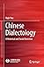 Chinese Dialectology: A His...