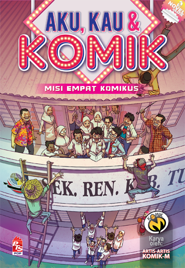 Aku, Kau & Komik #2: Misi Empat Komikus