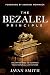 The Bezalel Principle: Be E...