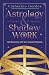Astrology & Shadow Work: Se...