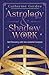 Astrology & Shadow Work: Self-Discovery with Your Celestial Compass