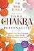 Your Chakra Personality by Shai Tubali