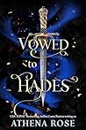 Vowed to Hades: A...