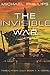 The Invisible War: Tribulation Cult Book 1: A Novel