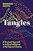Tangles: A Structural Appro...