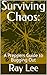 Surviving Chaos:: A Prepper...
