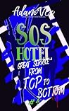 SOS Hotel by Adam Vex