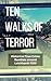 Ten Walks of Terror: Histor...