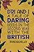 D'Ri and I: A Tale of Daring Deeds in the Second War with the British