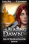 Blazing Dawn: Fall of the Dracomancer (an Epic Fantasy Adventure)
