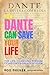How Dante Can Save Your Life