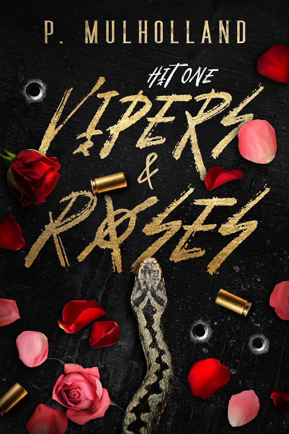 Vipers & Roses (Hit #1)