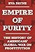 Empire of Purity: The History of Americans' Global War on Prostitution (Politics and Society in Modern America)