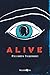 Alive (NeroInchiostro) (Italian Edition)