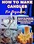HOW TO MAKE CANDLES FOR BEG...