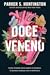 Doce Veneno by Parker S. Huntington