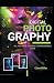 Digital Photography: All yo...
