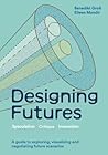 Designing Futures...