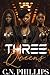 The Three Queens by C. N. Phillips