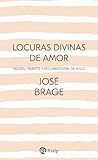 Locuras divinas d...