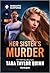 Her Sister's Murder (Sierra's Web, #18)