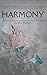 Harmony (The Crystal Series) Book Three