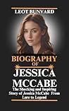BIOGRAPHY OF JESS...