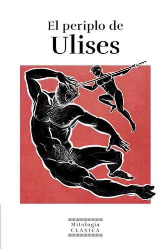 El periplo de Ulises (Mitología clásica) (Spanish Edition)